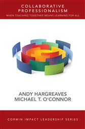 Collaborative Professionalism: When Teaching Together Means Learning for All