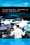 Financial Models and Society: Villains or Scapegoats?