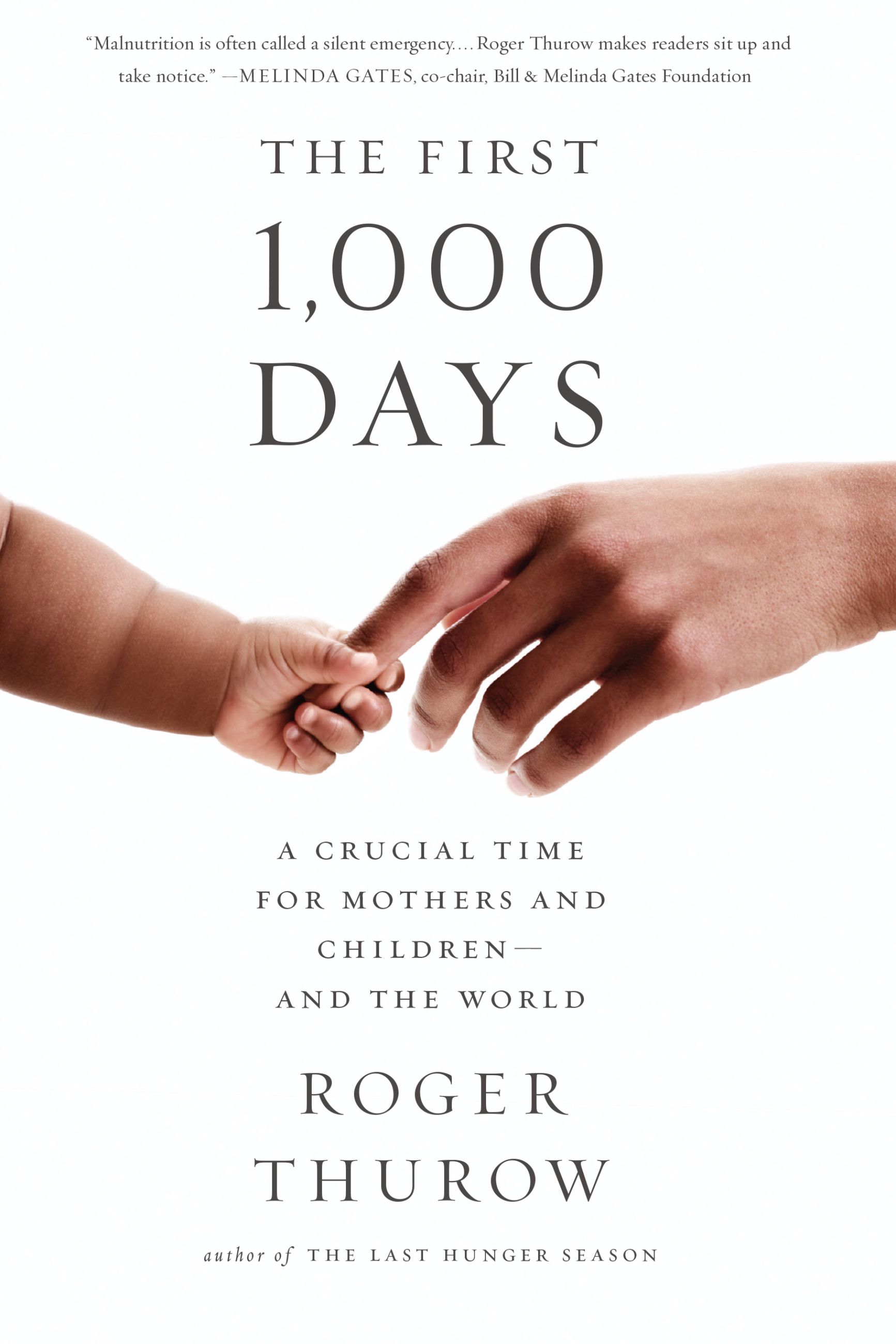 The First 1,000 Days