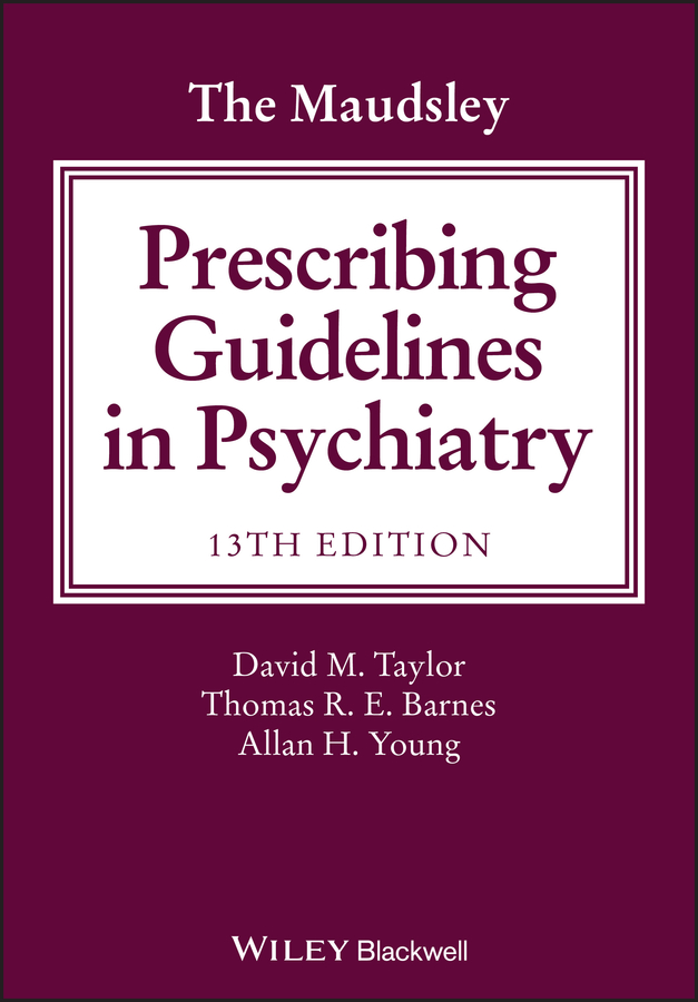 The Maudsley Prescribing Guidelines In Psychiatry 13th Ed