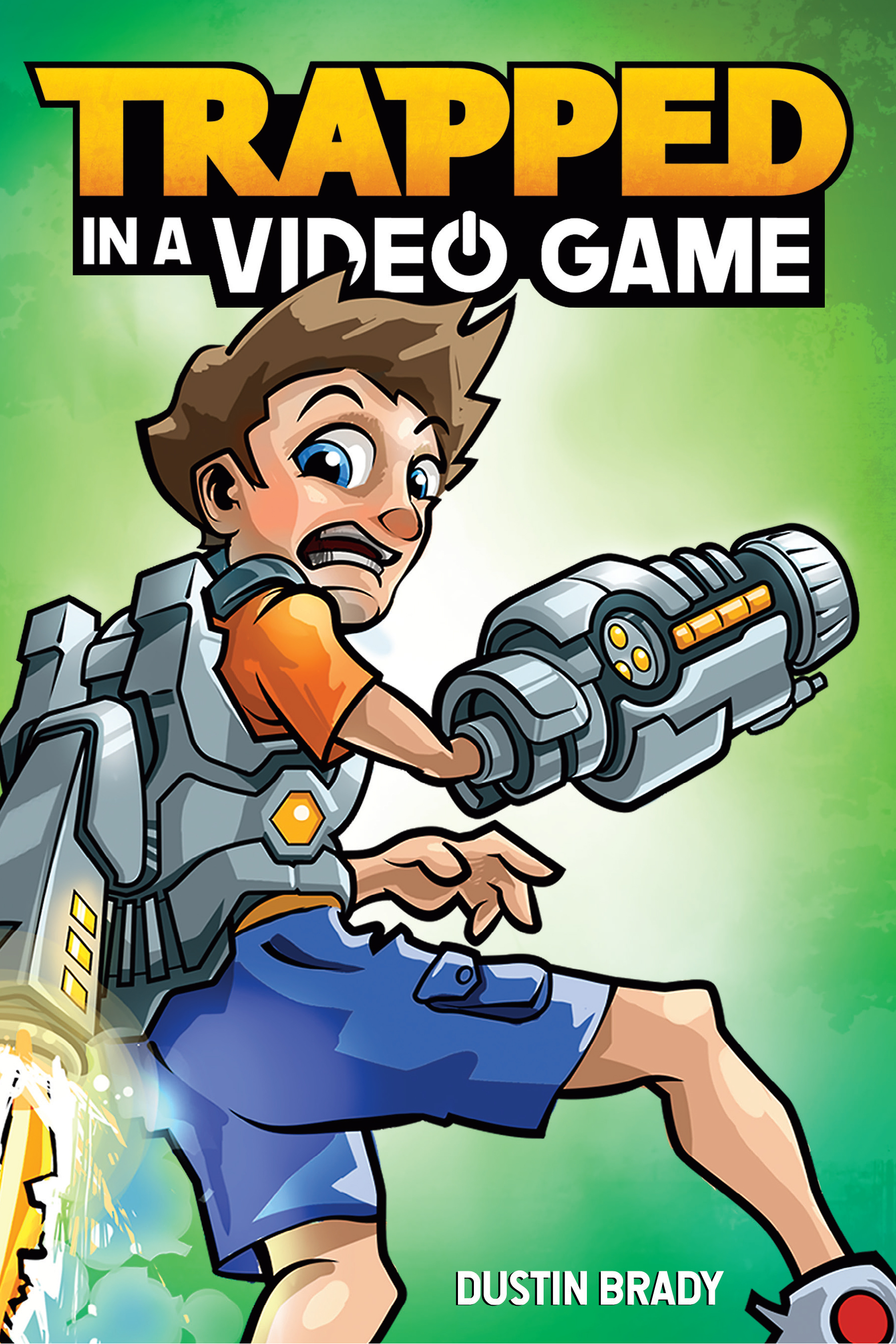 Trapped In A Video Game By Brady Dustin Ebook