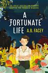 A Fortunate Life: for Younger Readers