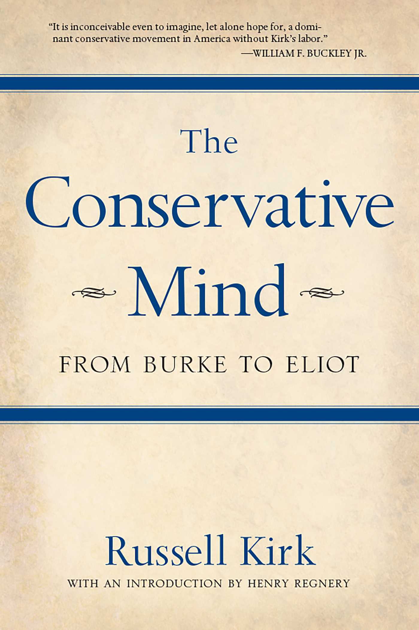 The Conservative Mind by Kirk, Russell (ebook)