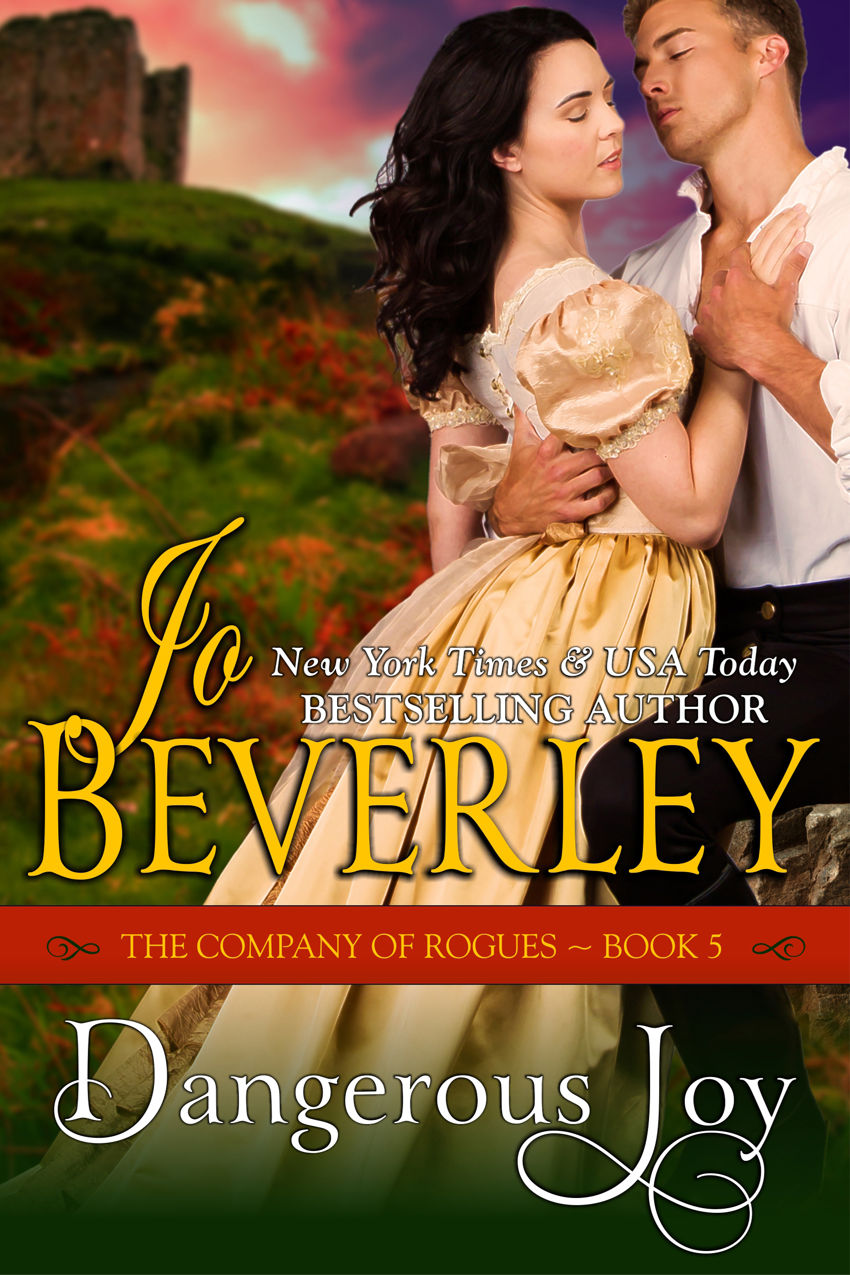 Dangerous Joy (The Company of Rogues Series, Book 5)