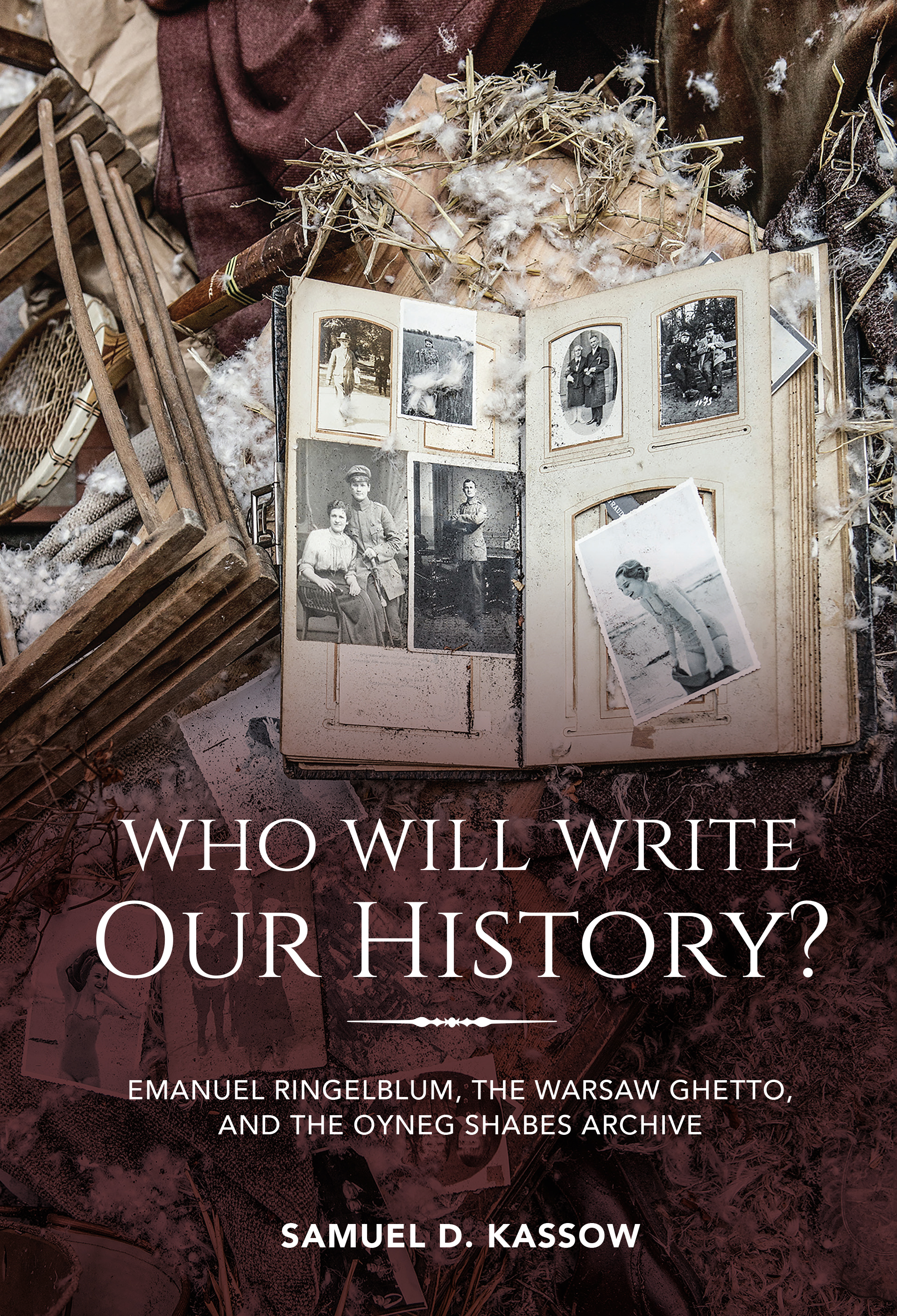 Who Will Write Our History? (28nd ed.) by Kassow, Samuel D. (ebook)