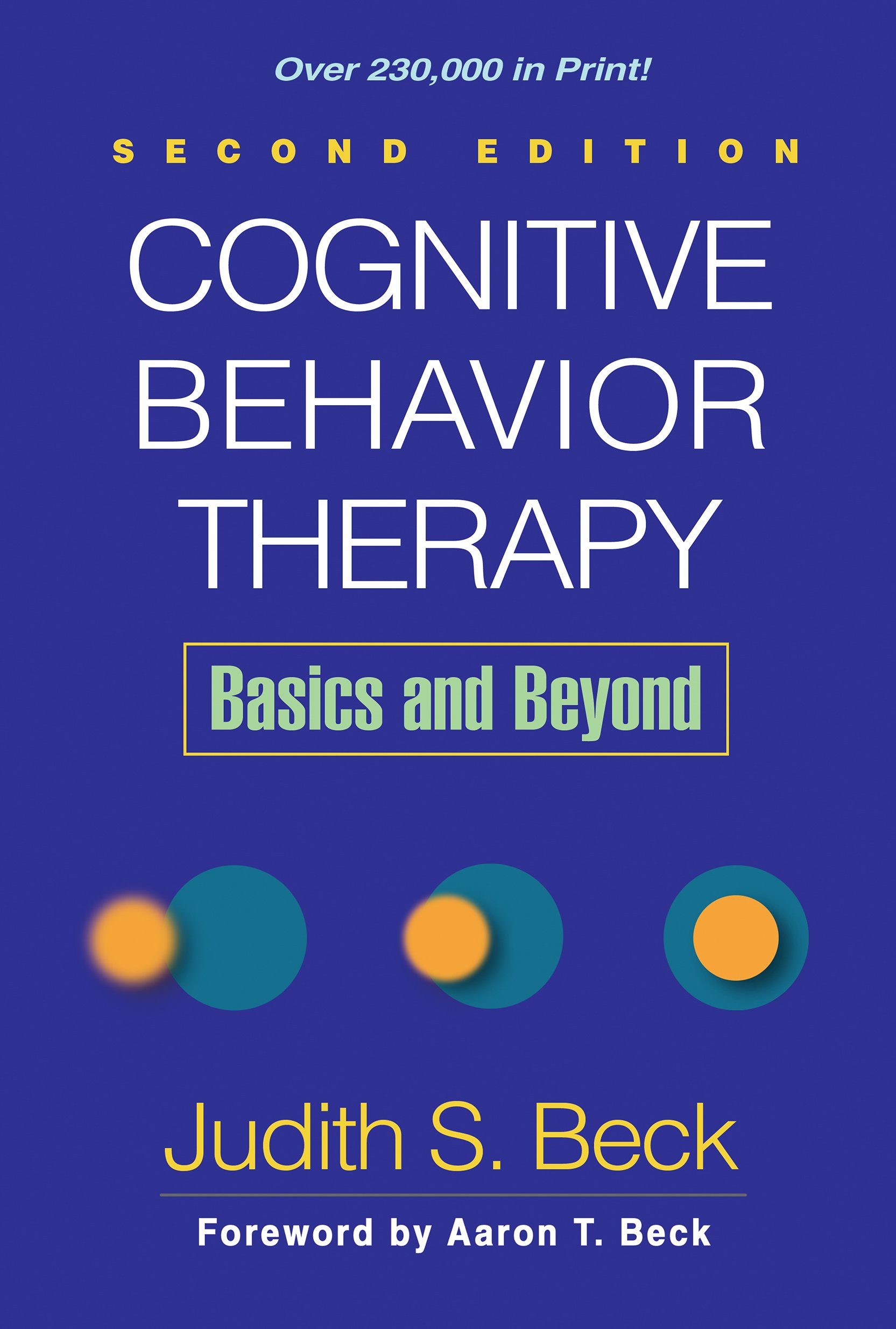 Cognitive Behavior Therapy, Second Edition