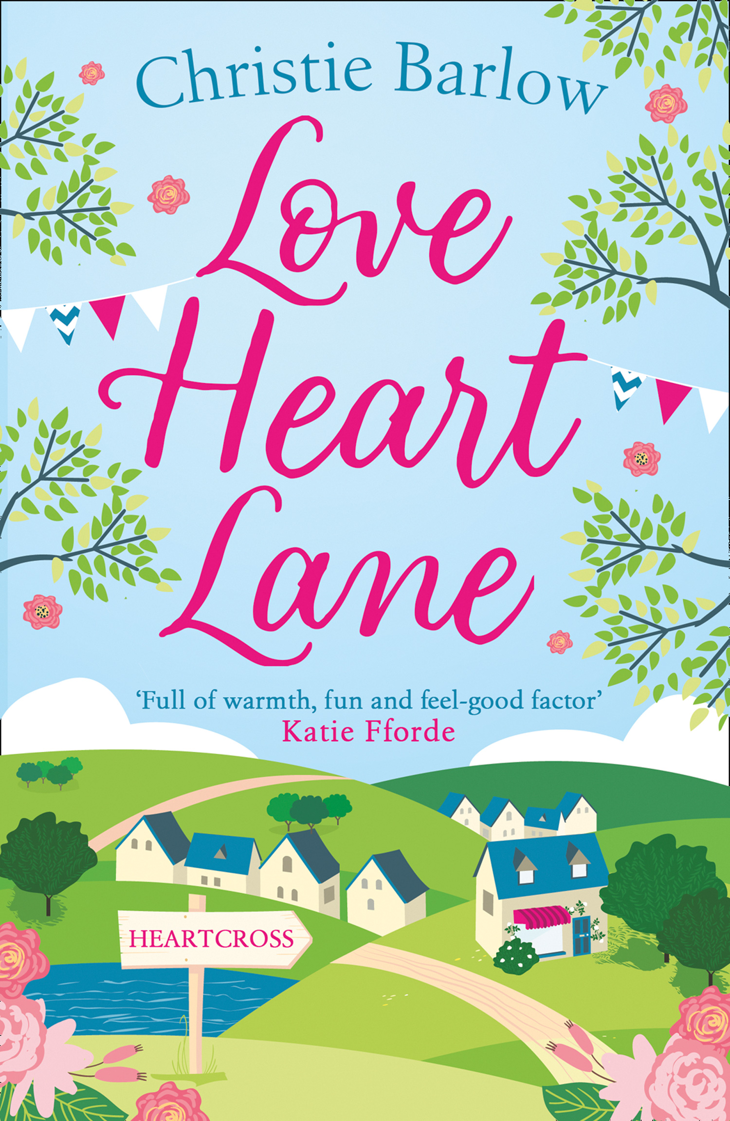 Love Heart Lane (Love Heart Lane Series, Book 1)
