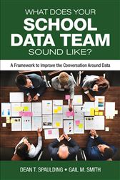 What Does Your School Data Team Sound Like?: A Framework to Improve the Conversation Around Data