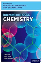 Oxford International AQA Examinations: International GCSE Chemistry