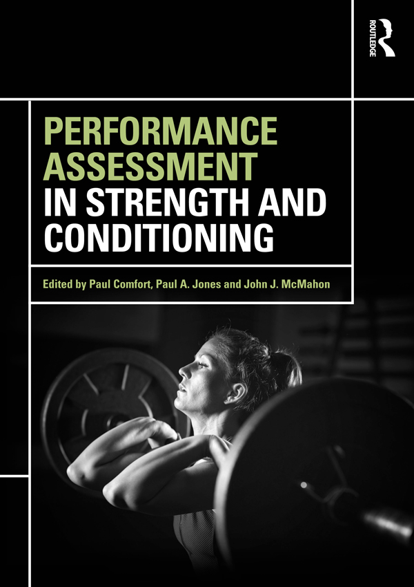 Performance Assessment in Strength and Conditioning
