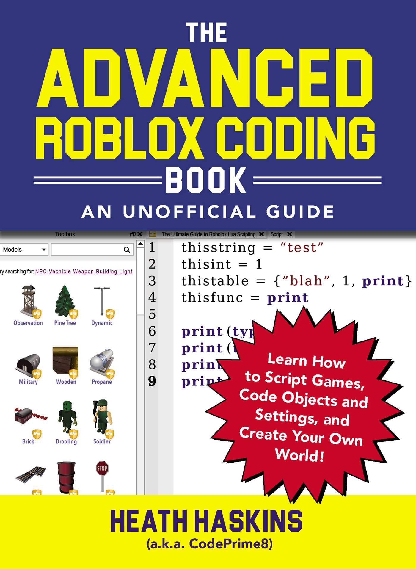 The Advanced Roblox Coding Book An Unofficial Guide