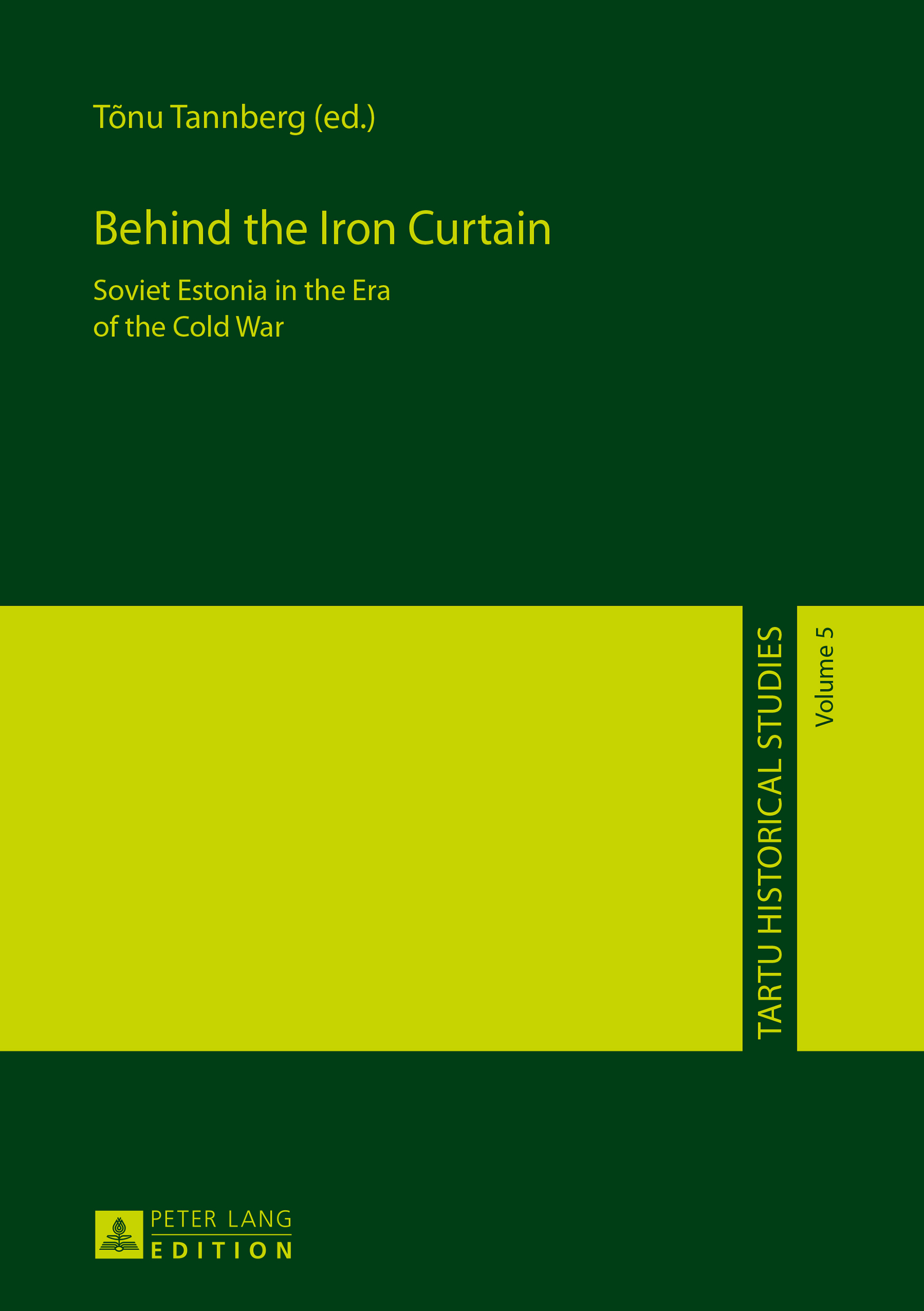 Behind The Iron Curtain By Tannberg Tonu Ebook