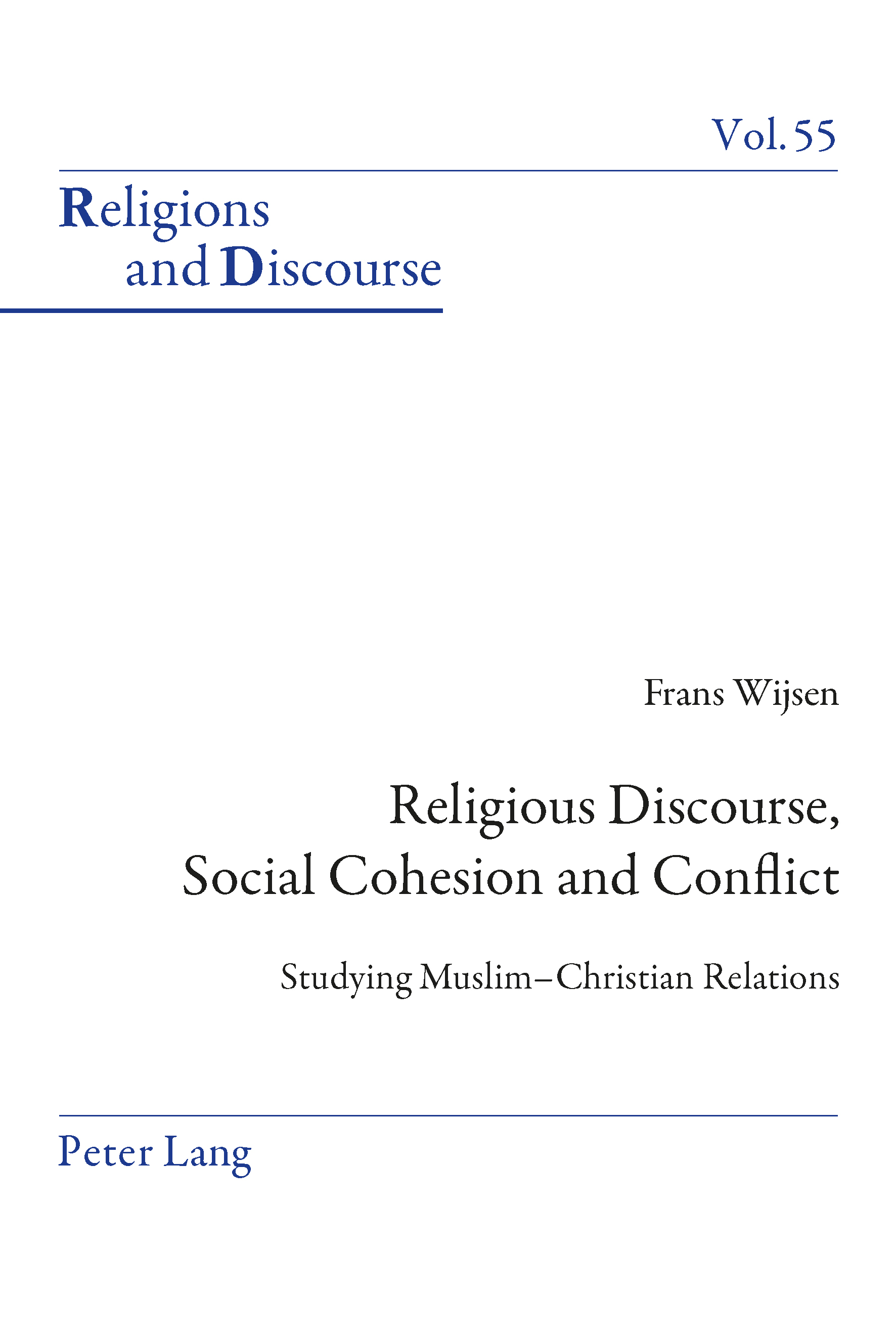 Religious Discourse, Social Cohesion and Conflict - 50-99.99