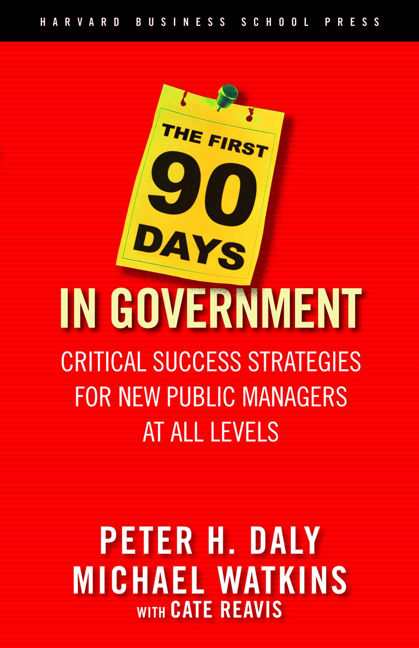 The First 90 Days in Government - 25-49.99