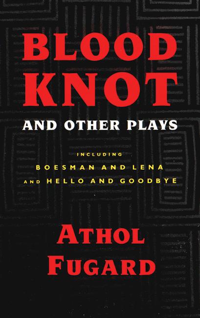 Blood Knot and Other Plays - 15-24.99