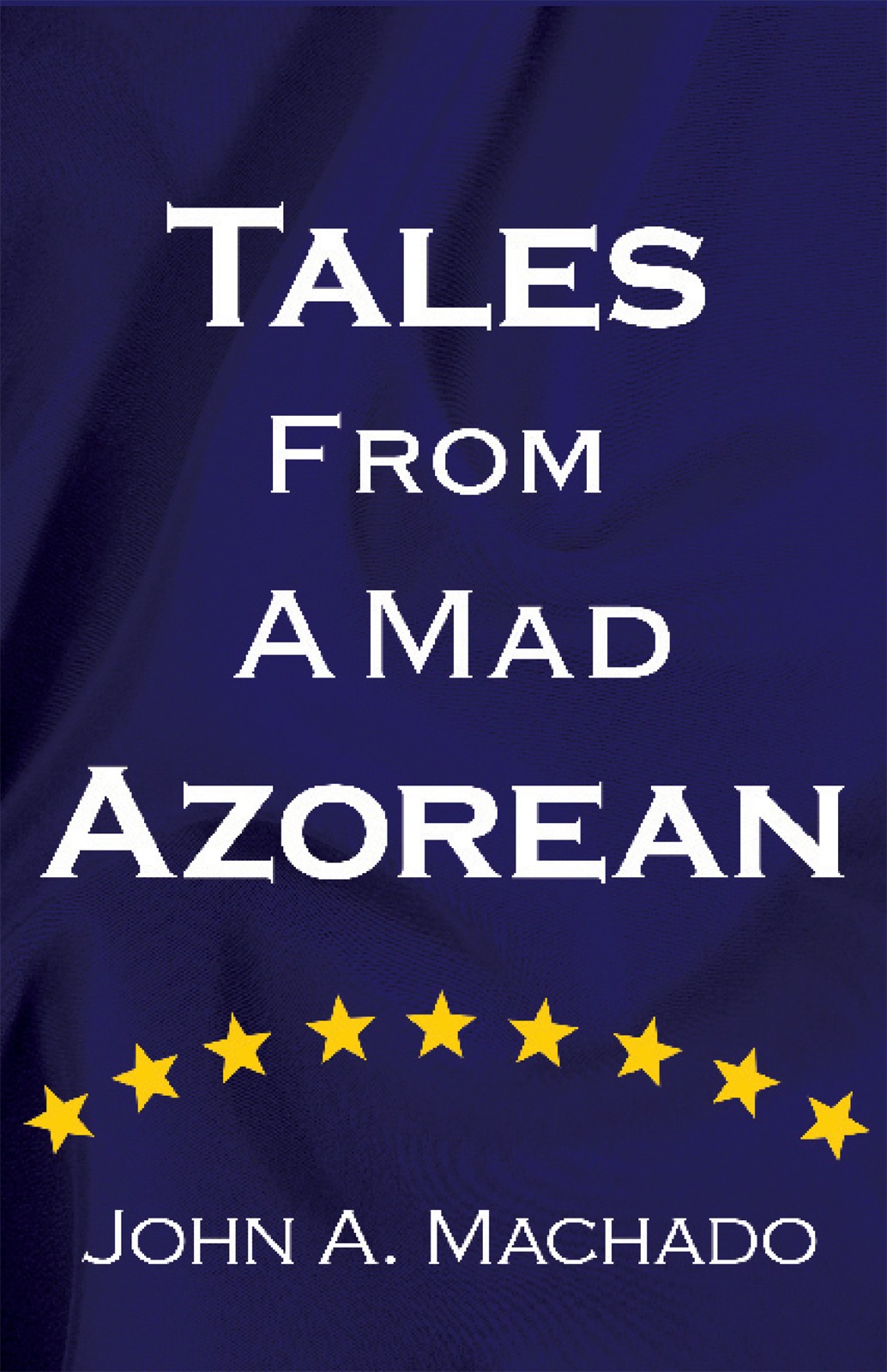 Tales from a Mad Azorean - <10