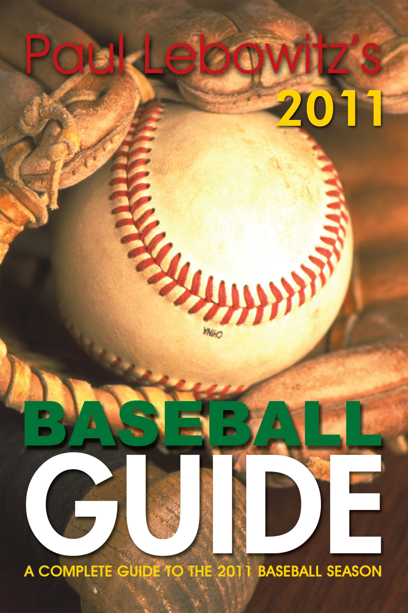 Paul Lebowitz's 2011 Baseball Guide