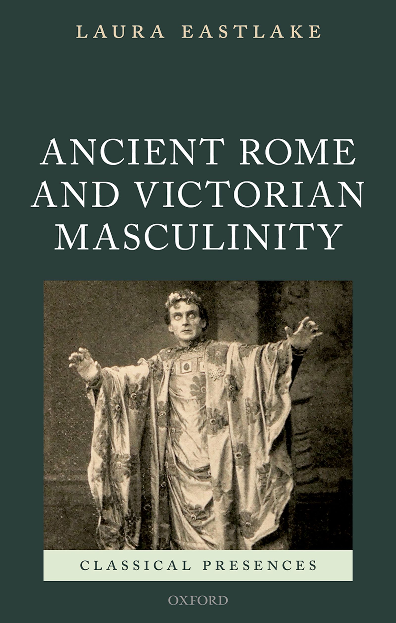 ISBN 9780192569387 product image for Ancient Rome and Victorian Masculinity | upcitemdb.com