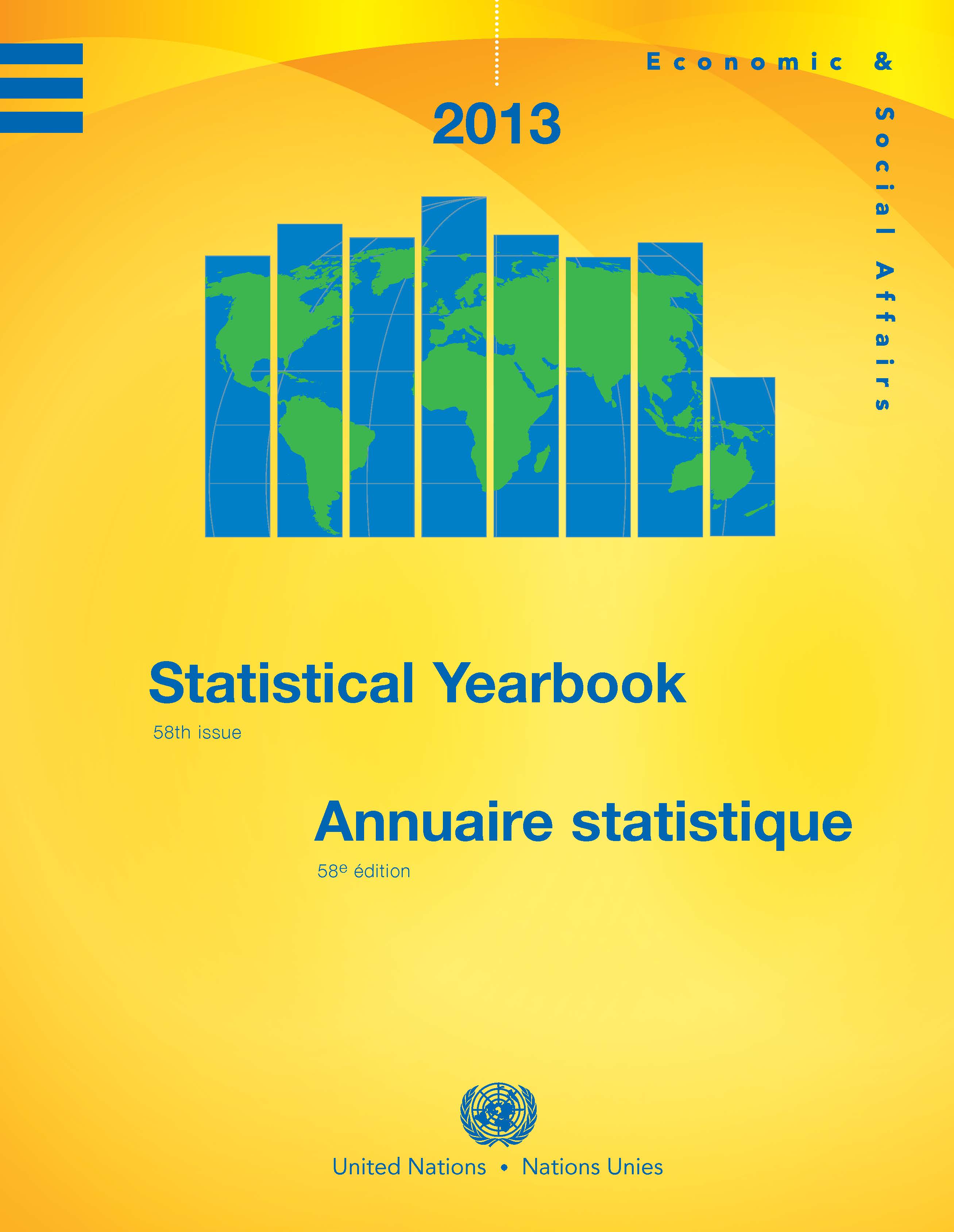 Statistical Yearbook 2013 Fifty Eighth Issueannuaire Statistique 2013 Cinquante Huitième édition - 