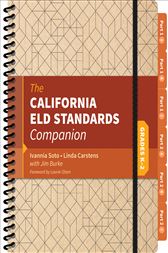 The California ELD Standards Companion: Grades K-2