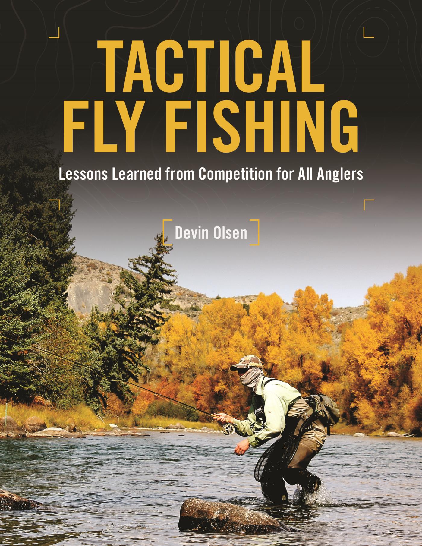 Tactical Fly Fishing by Olsen, Devin (ebook)