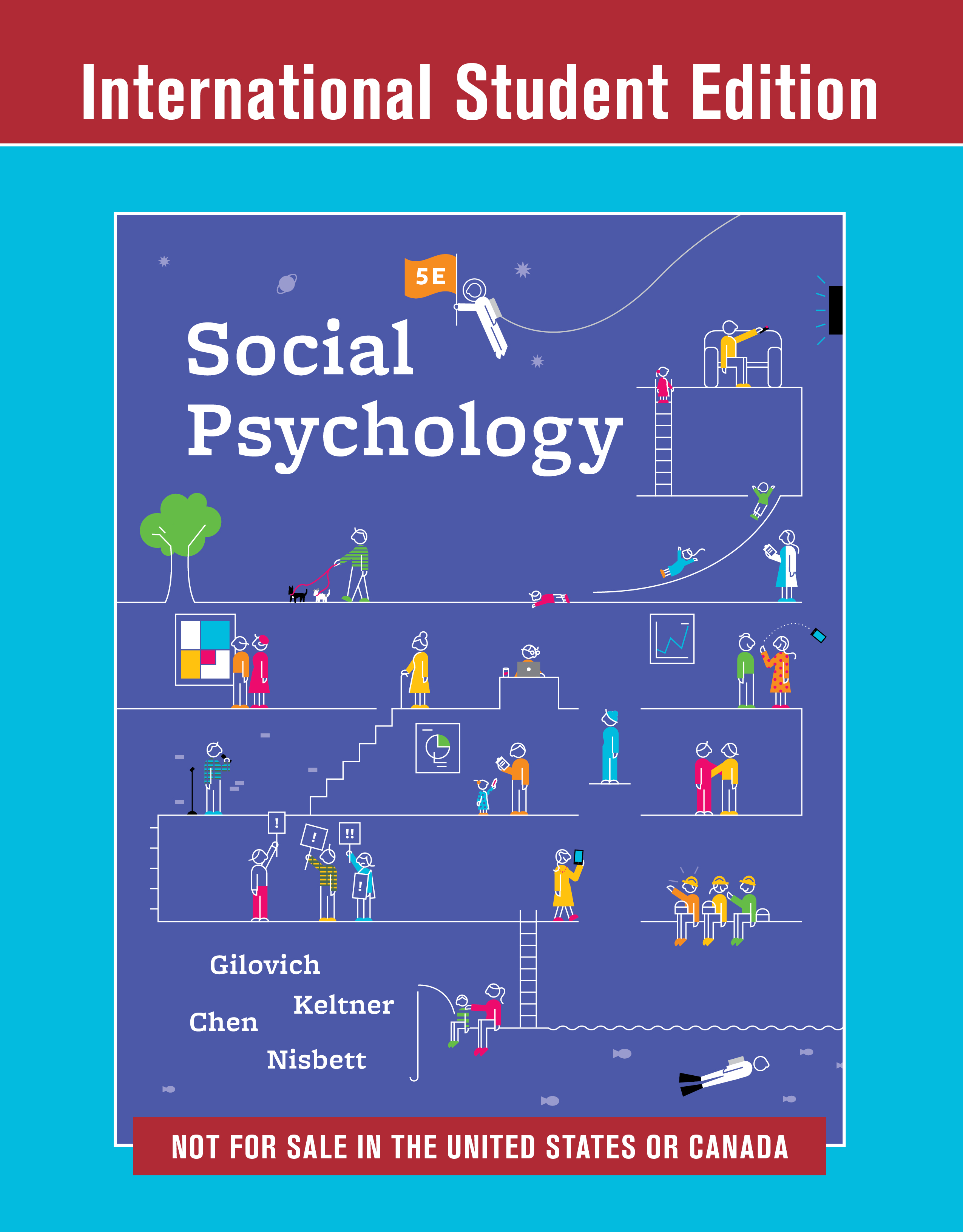 Social Psychology (2019) 5th Edition by Gilovich, International Student