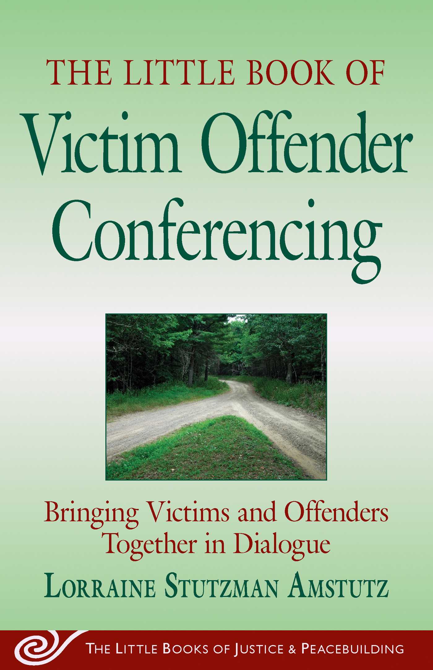 The Little Book of Victim Offender Conferencing - <5