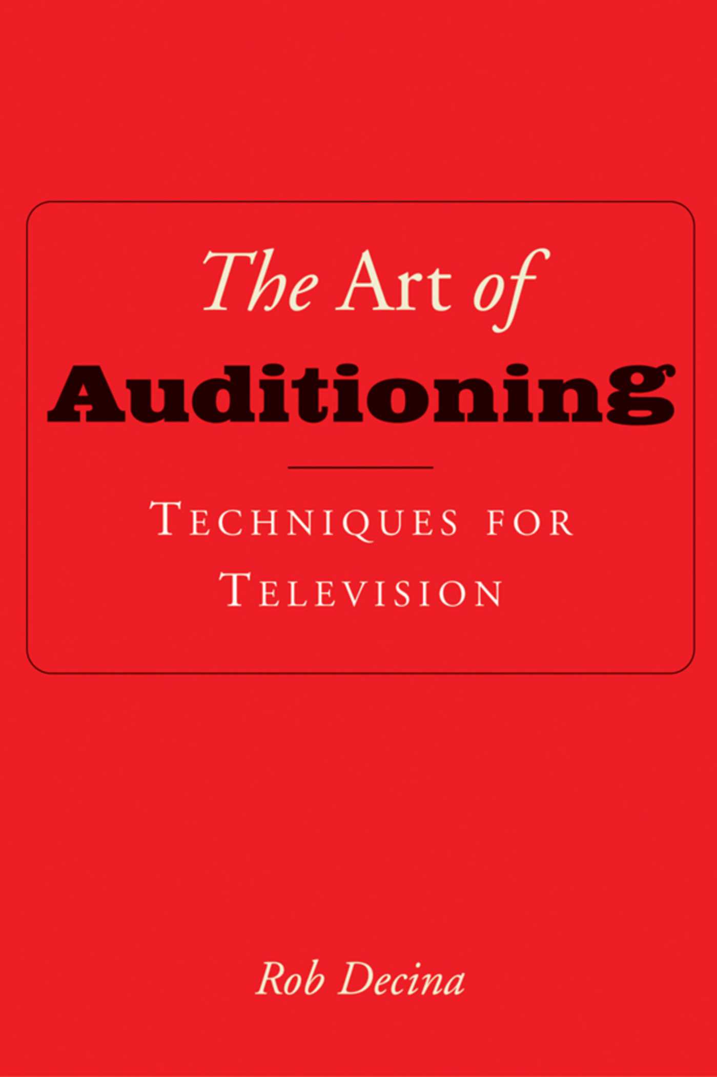 The Art of Auditioning - 10-14.99