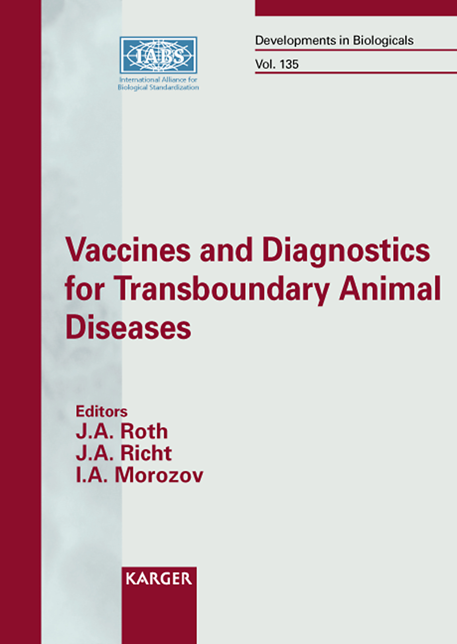 Vaccines and Diagnostics for Transboundary Animal Diseases - >100