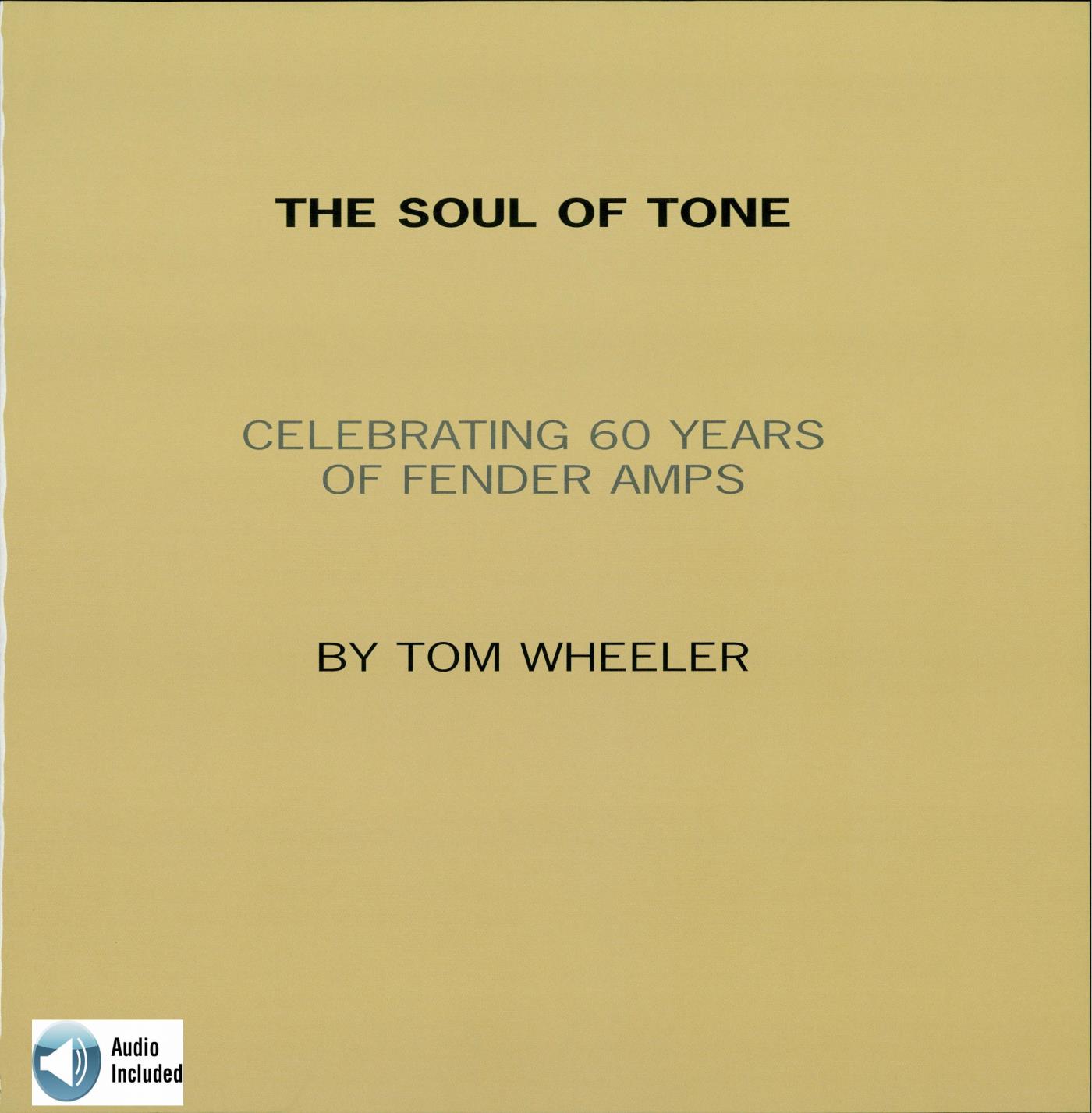 The Soul of Tone