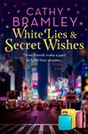 White Lies and Secret Wishes