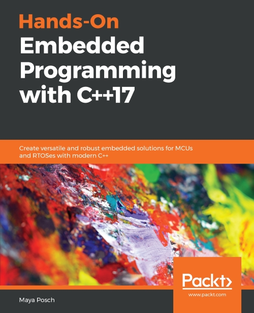 Hands-On Embedded Programming with C++17 - 25-49.99