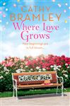Where Love Grows