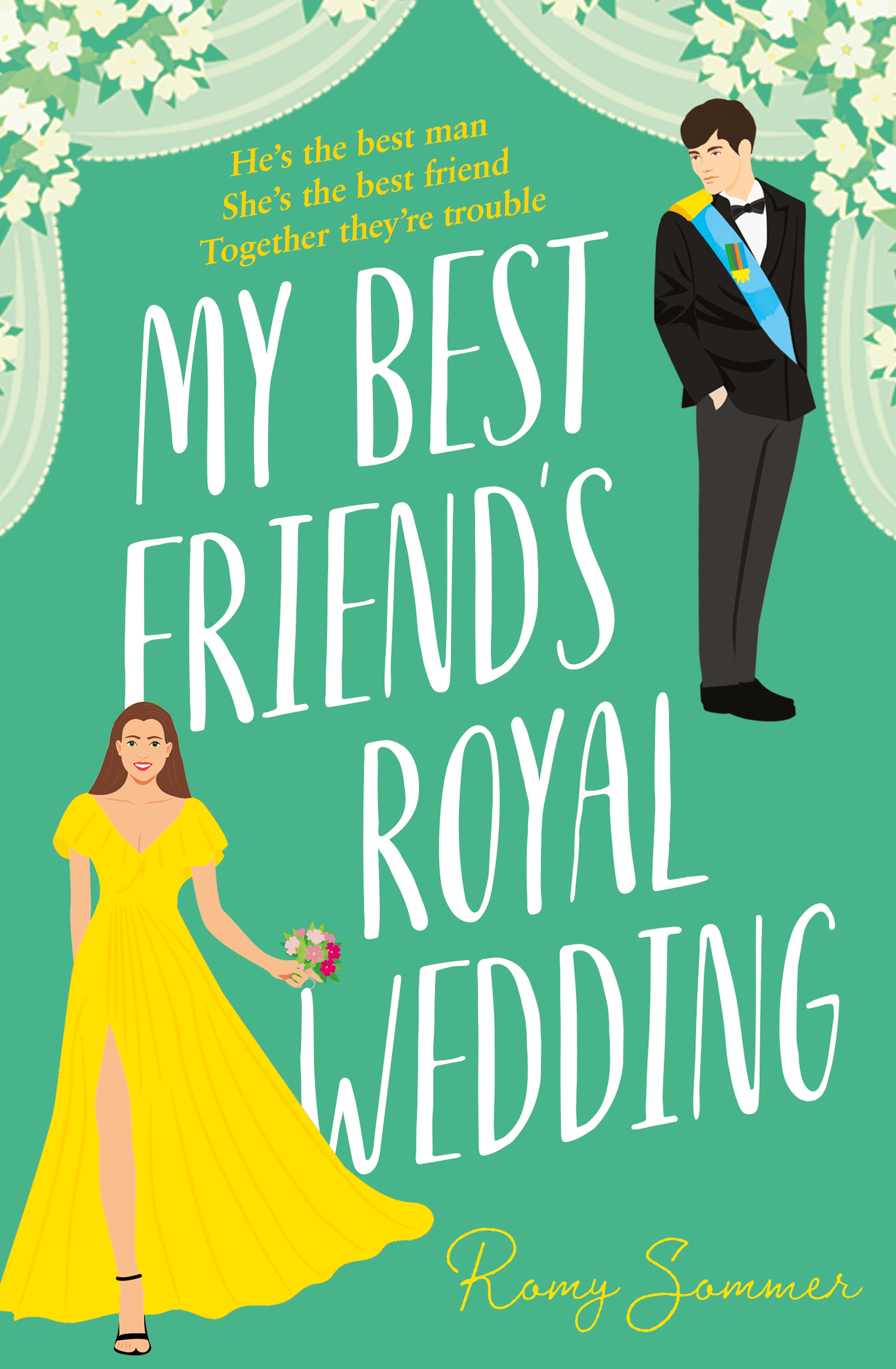 My Best Friend’s Royal Wedding (The Royal Romantics, Book 5)