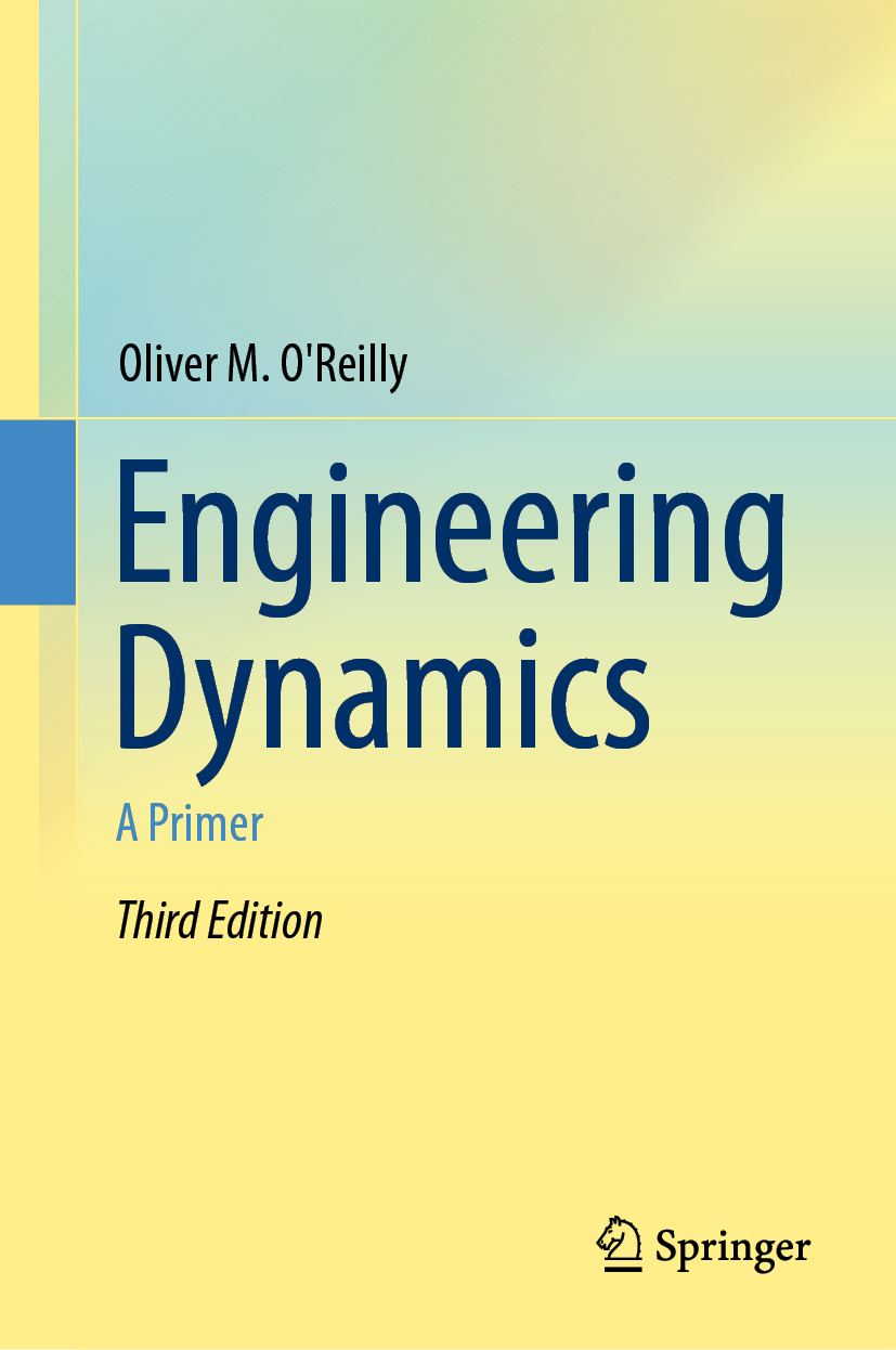 Engineering dynamics. Оливер Рэйли. Dynamics for Engineers.