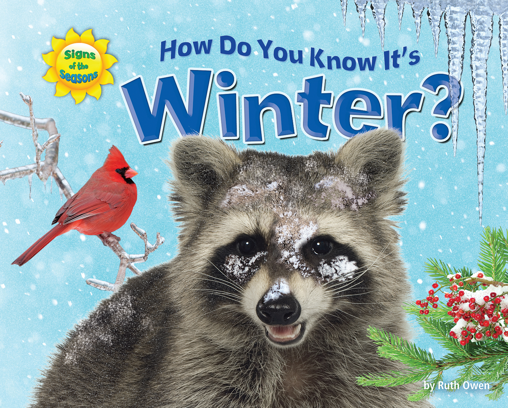 How Do You Know It’s Winter?