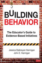 Building Behavior: The Educator′s Guide to Evidence-Based Initiatives
