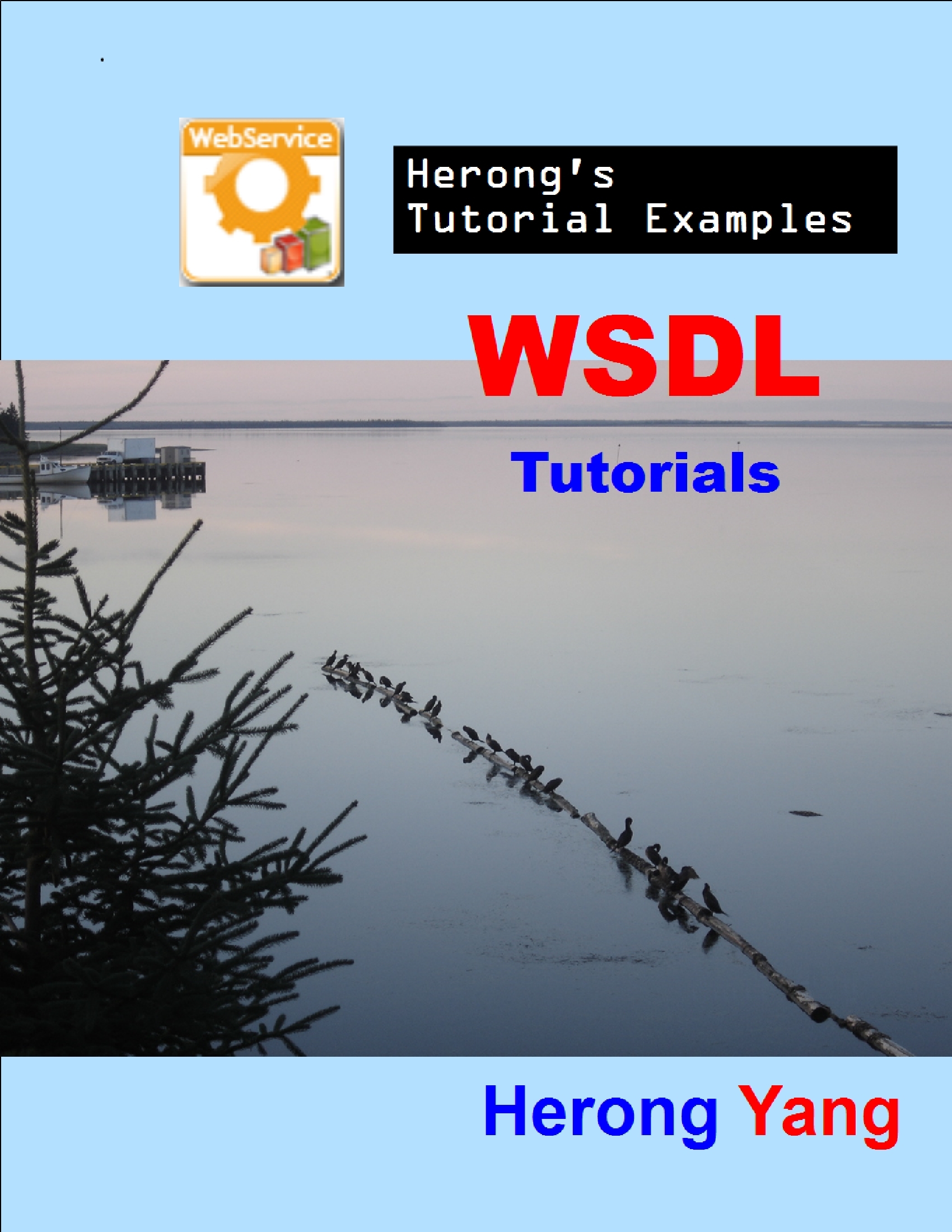 WSDL Tutorials - Herong's Tutorial Examples