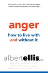 Anger: How to Live with and without It