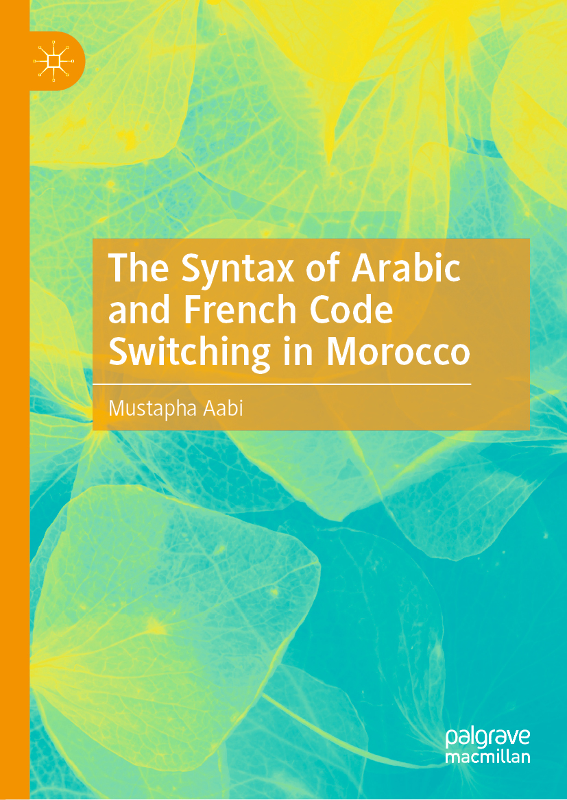 The Syntax of Arabic and French Code Switching in Morocco - 50-99.99