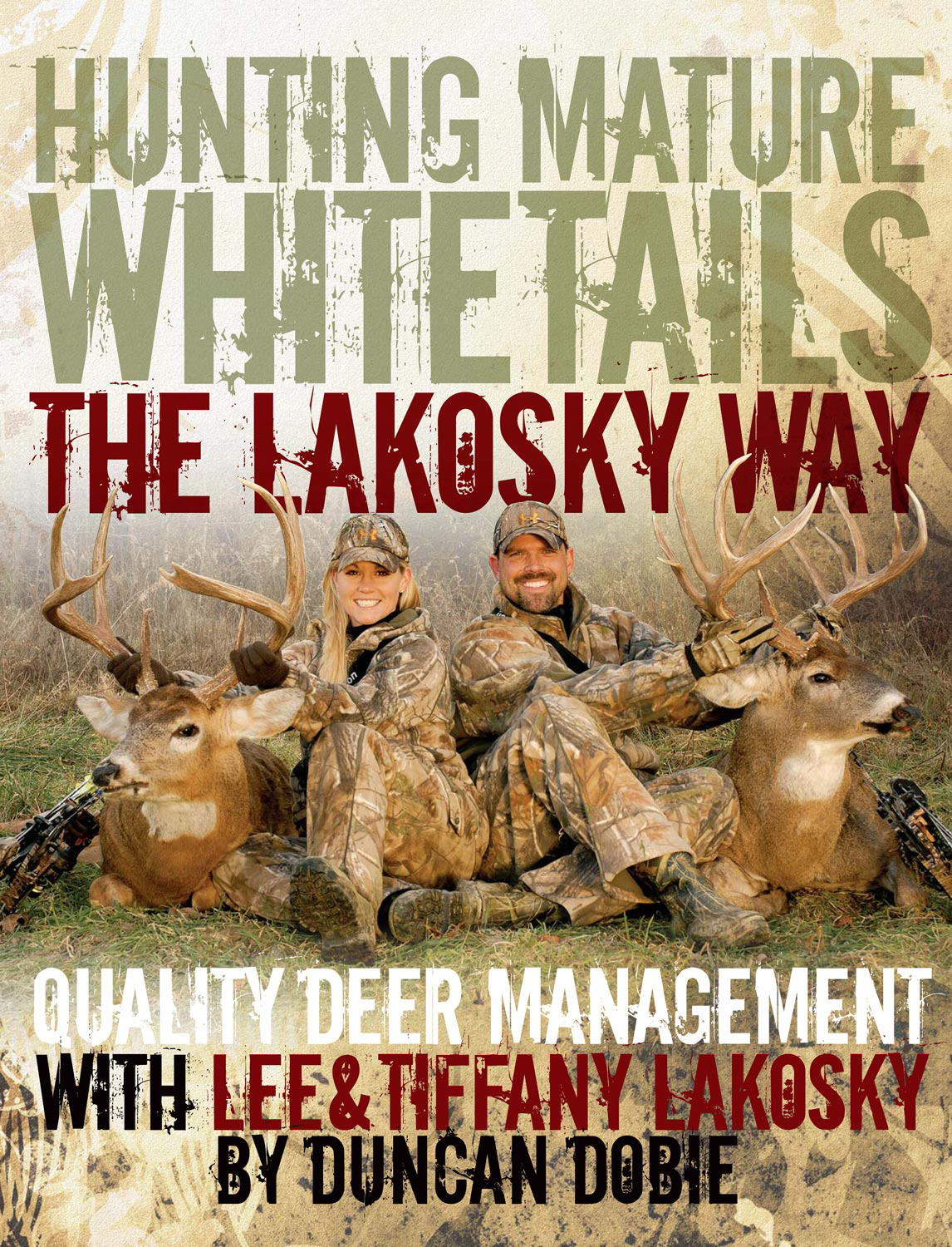 Hunting Mature Whitetails the Lakosky Way