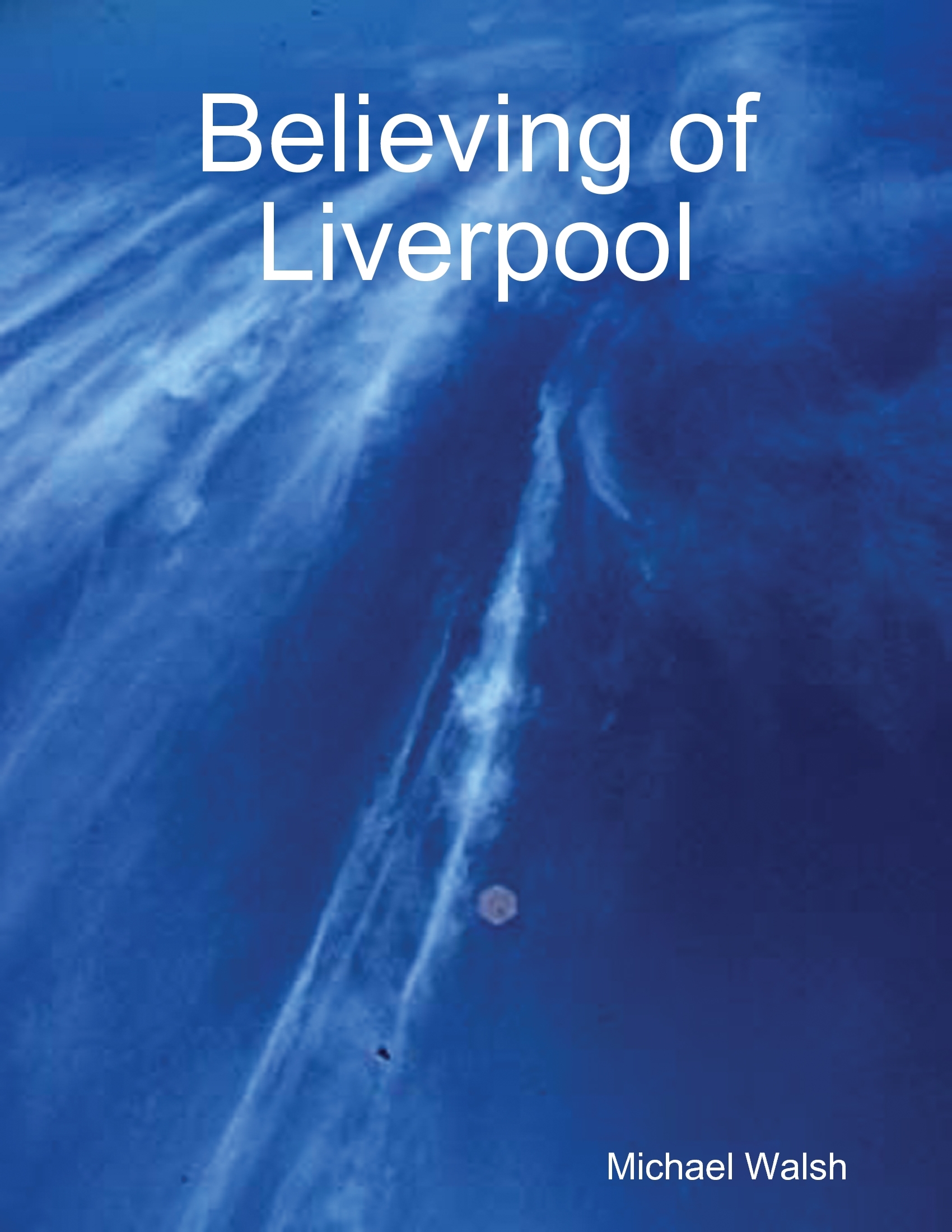 Believing of Liverpool