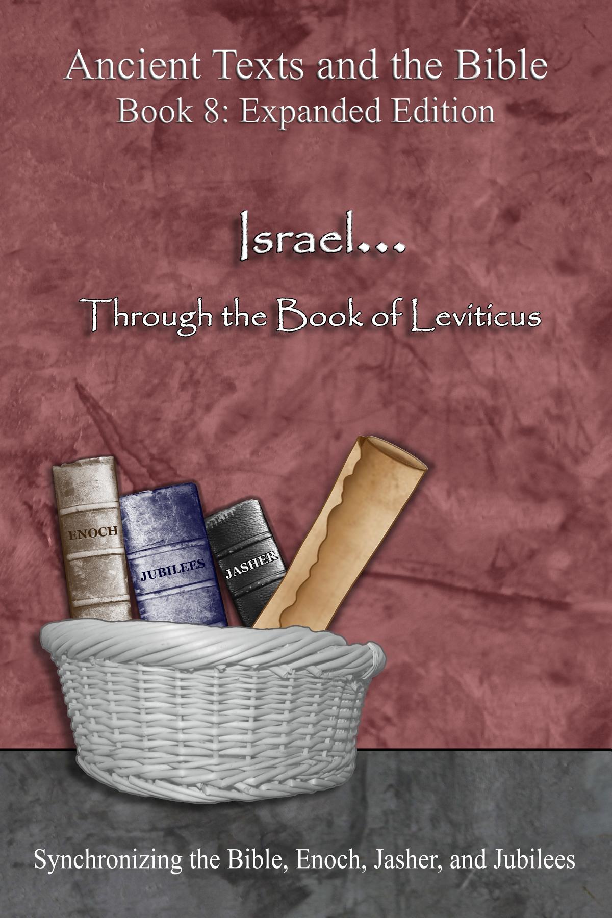 Israel... Through the Book of Leviticus - Expanded Edition