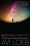 Extraterrestrial: The First Sign of Intelligent Life Beyond Earth
