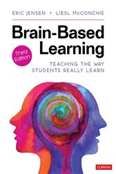 Brain-Based Learning: Teaching the Way Students Really Learn