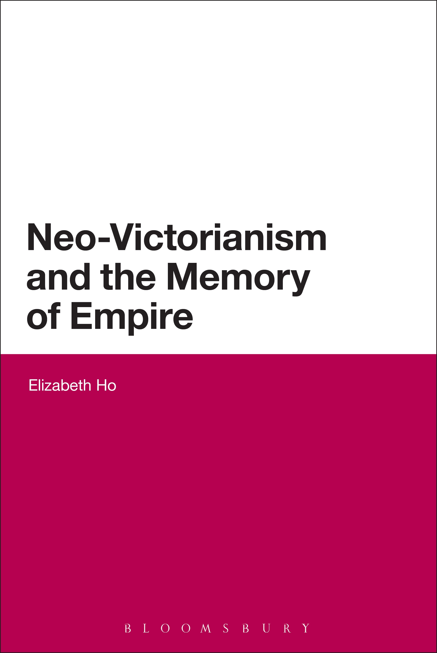 Neo-Victorianism and the Memory of Empire - 25-49.99