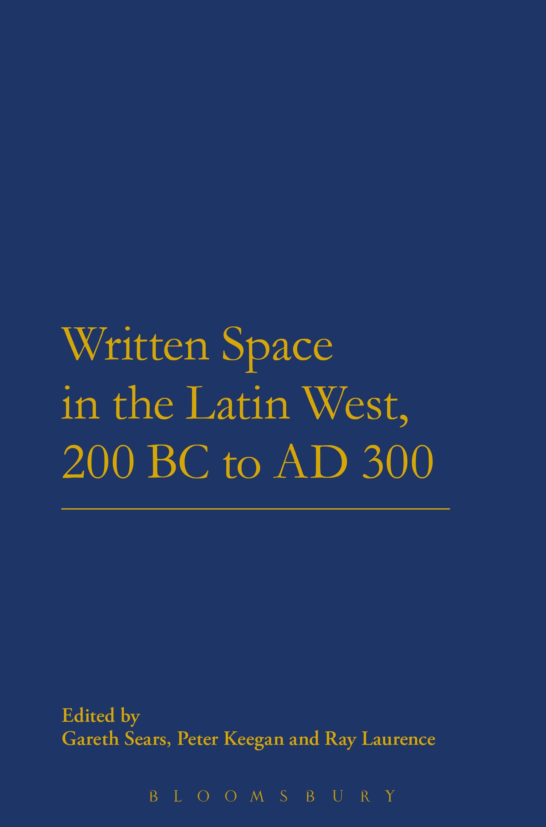 Written Space in the Latin West, 200 BC to AD 300