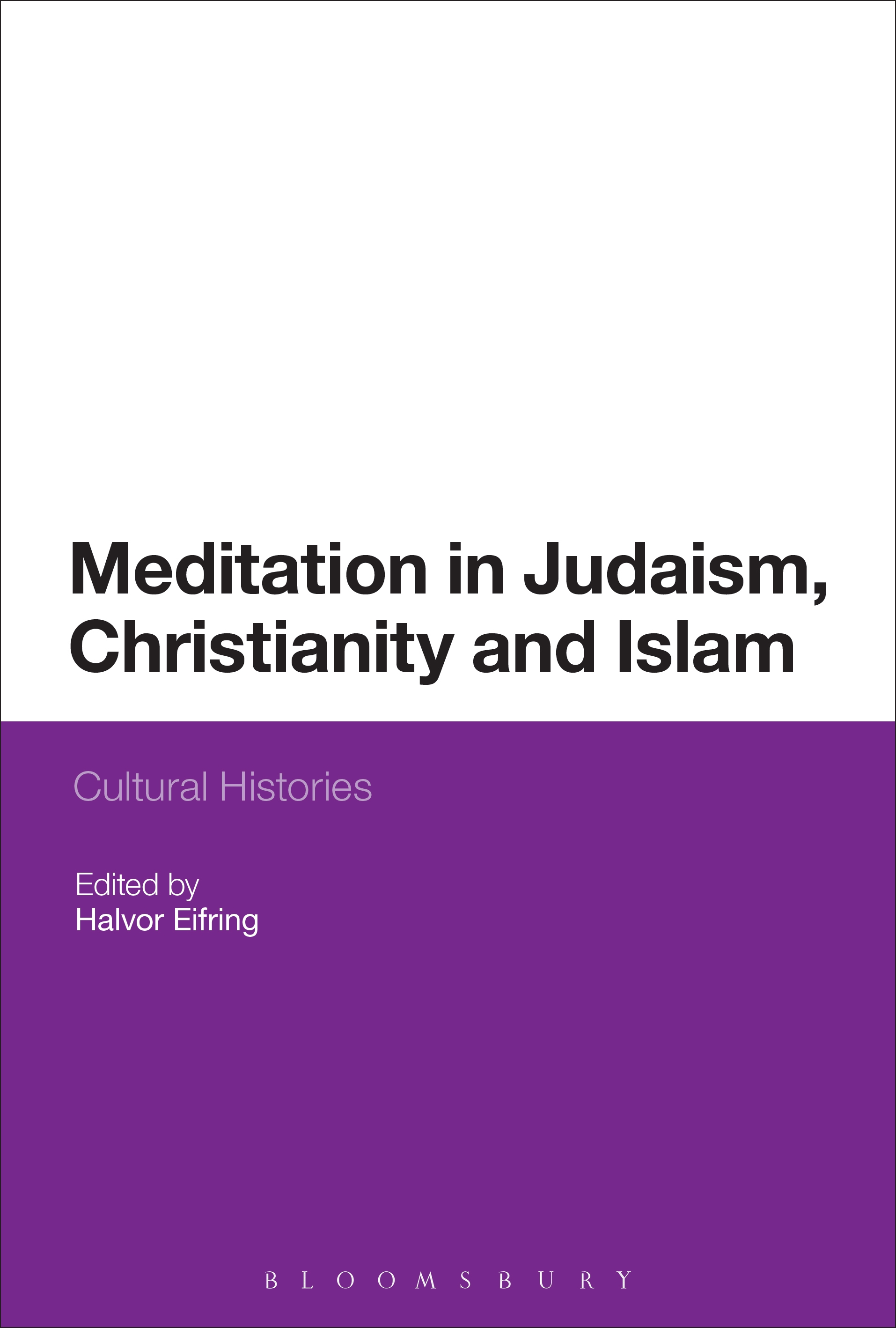 Meditation in Judaism, Christianity and Islam - 25-49.99