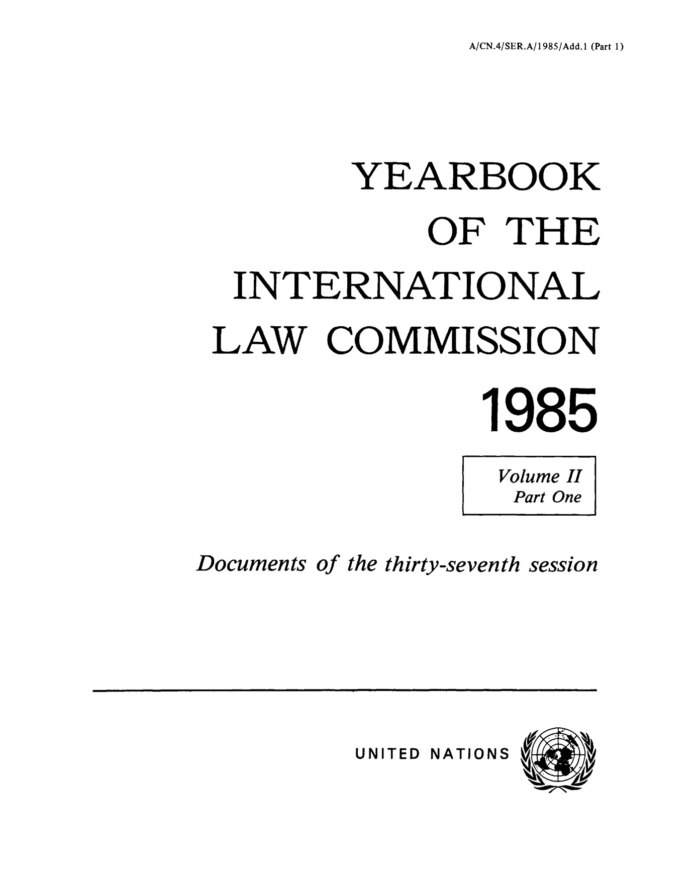 Yearbook of the International Law Commission 1985, Vol. II, Part 1