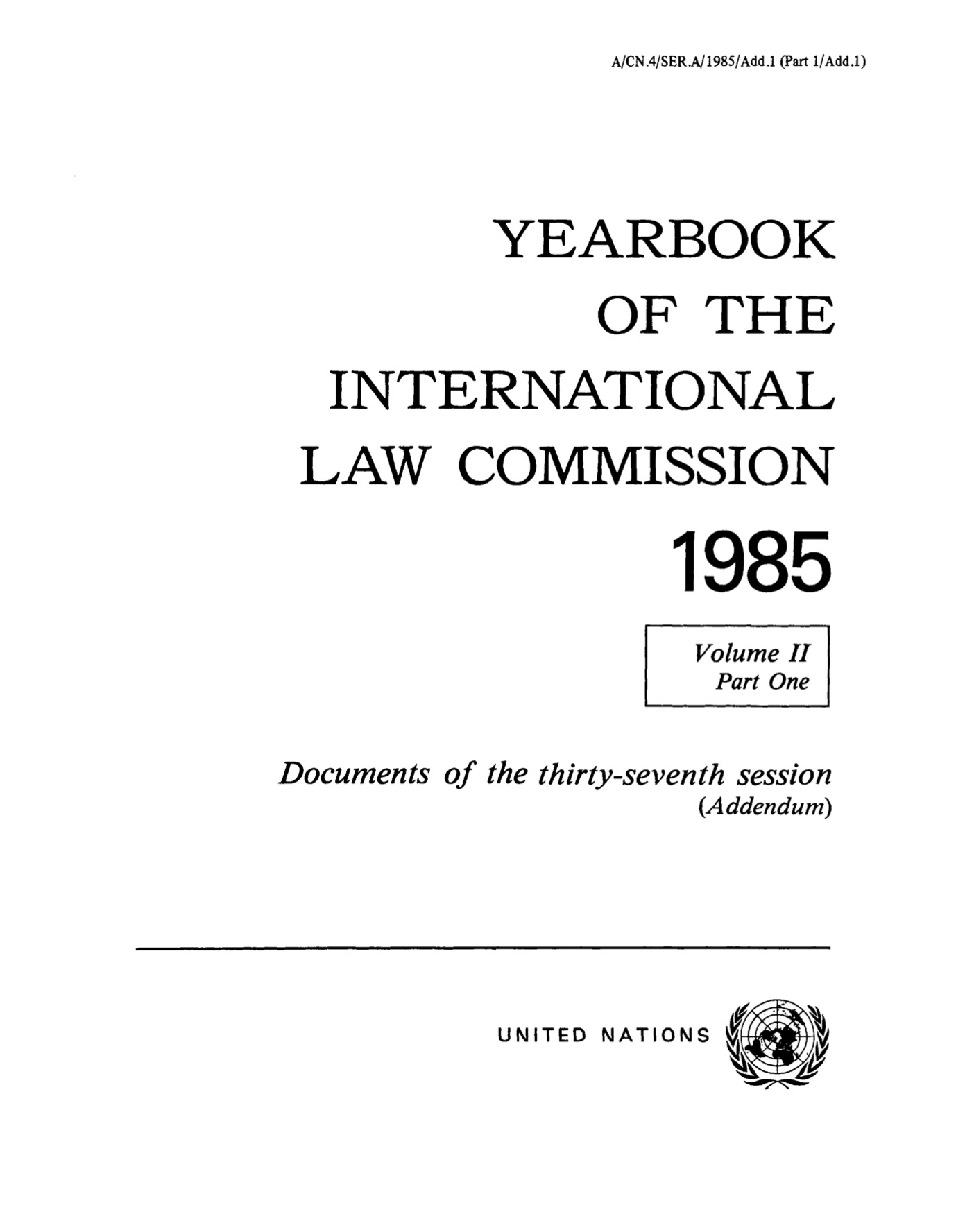 Yearbook of the International Law Commission 1985, Vol. II, Part 1 (Addendum 1)